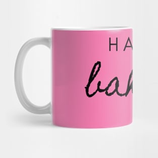 Happy Baking - Happy holidays! Mug